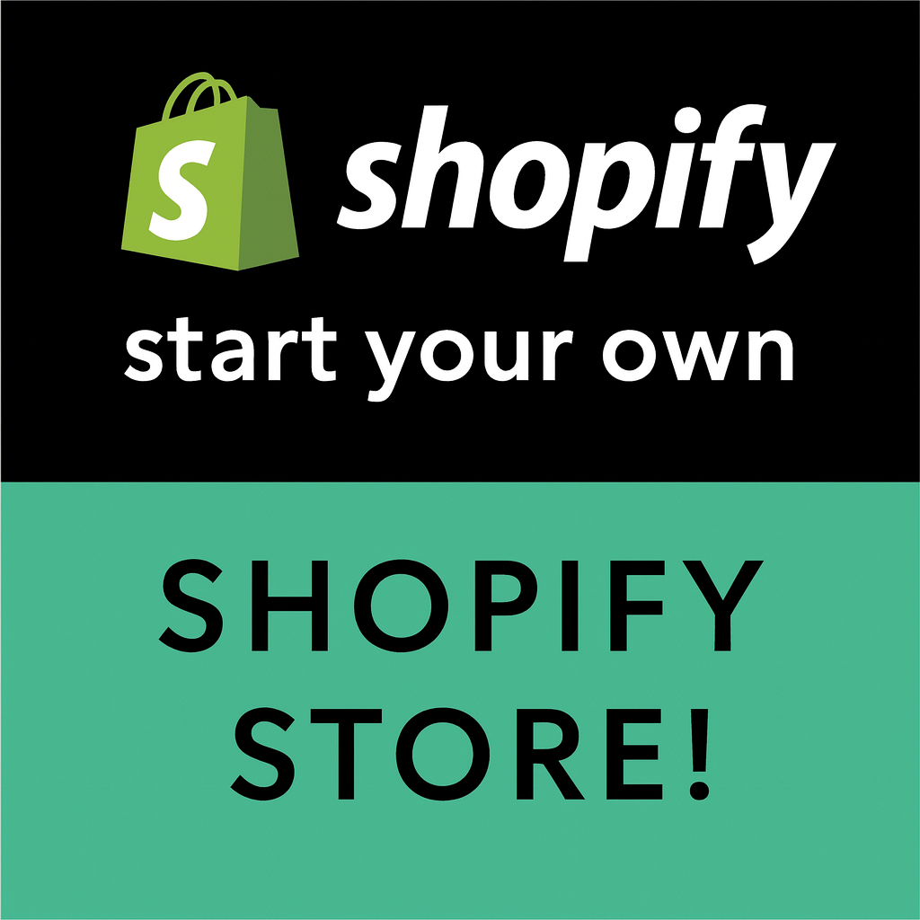 Start Your Own Shopify Store